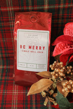Load image into Gallery viewer, Be Merry Coffee