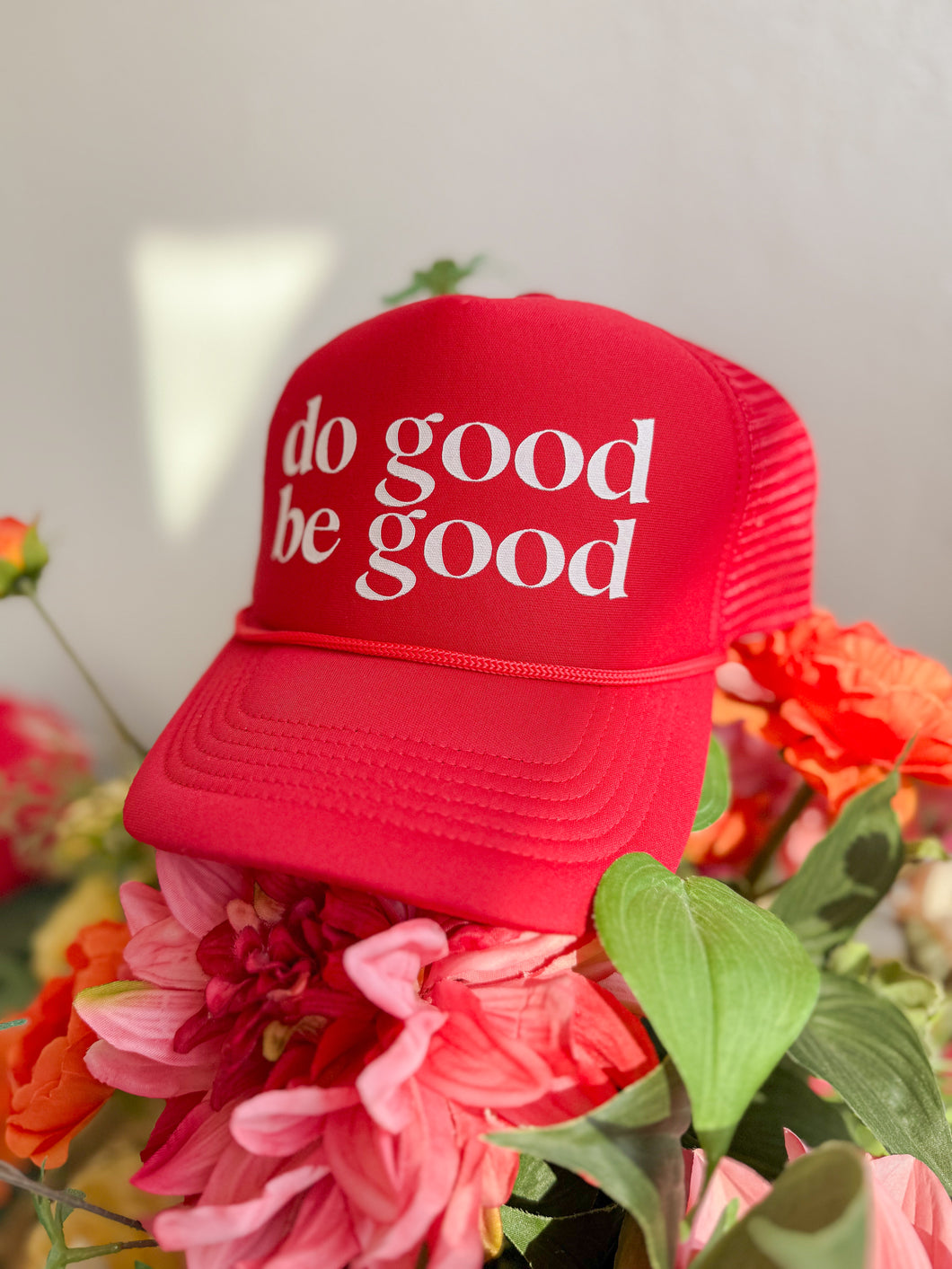 Do Good Be Good Trucker Hat