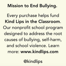 Load image into Gallery viewer, Kind Lips - Lip Balm
